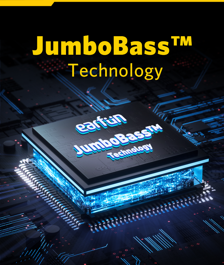 EarFun | Jumbo Bass™ Technology